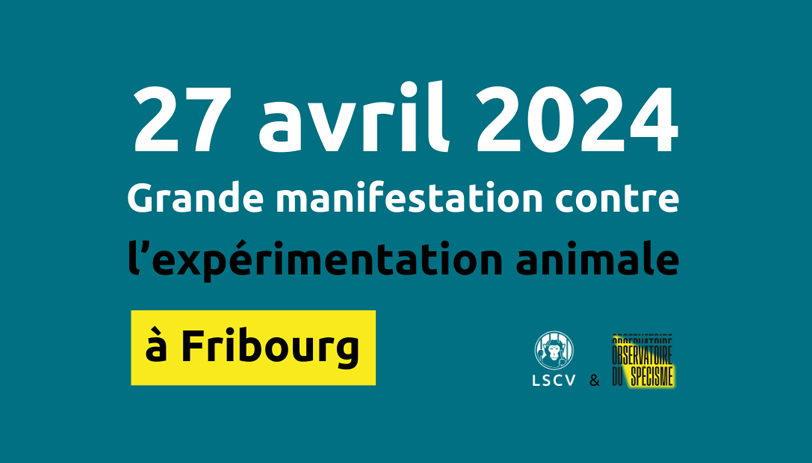 27.04.2024 : Grande manifestation à Fribourg !