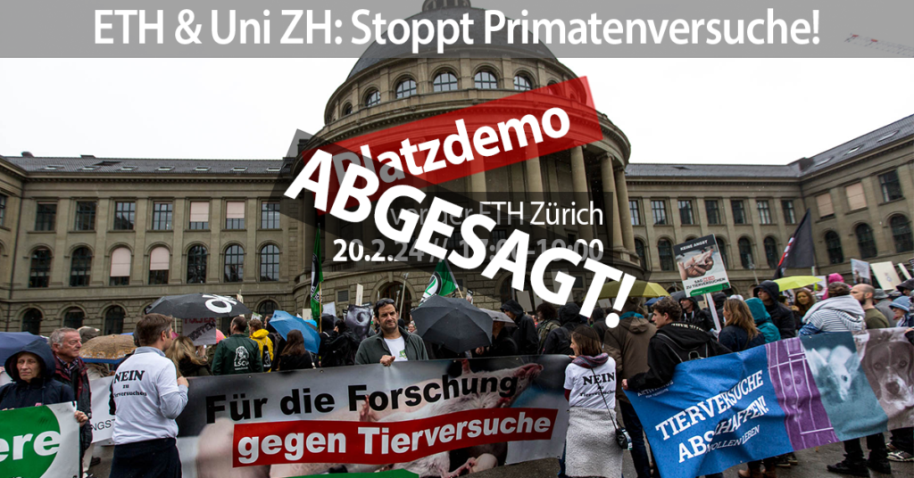 Zwei Kacheln dominieren die Mitte des Bildes mit dem Datum, Zeit und Ort des Protests. Auf dem Bild dahinder ist folgendes Motiv: Eine Demo mit hunderten von Menschen gegen Tierversuche vor dem Hauptgebäude der ETH Zürich. Darüber steht gross "ABGESAGT"