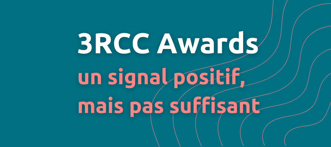 3RCC Awards – un signal positif, mais pas suffisant